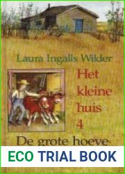 De grote hoeve (Het kleine huis, #2)