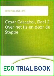 Cesar Cascabel, deel 2: Over het IJs en door de Steppe