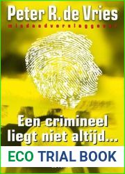 Een crimineel liegt niet altijd