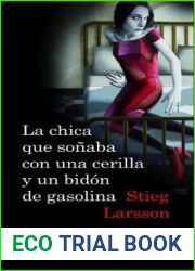 La chica que sonaba con una cerilla y un bidon de gasolina (Millennium, #2)