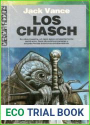 Los Chasch (Ciclo de Tschai, el Planeta de la Aventura, #1)
