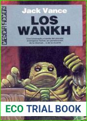 Los Wankh (Ciclo de Tschai, El Planeta de la Aventura, #2)