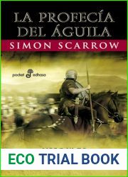 La profecia del aguila (Quinto Licinio Cato, #6)