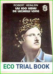 Las cien vidas de Lazarus Long