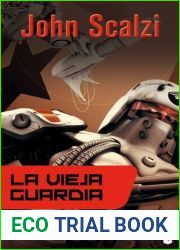 La vieja guardia (La vieja guardia, #1)