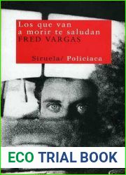 Los que van a morir te saludan