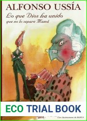 Lo que Dios ha unido que no lo separe Mama (Memorias del marques de Sotoancho, #3)