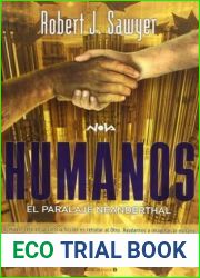 Humanos (El paralaje Neanderthal, #2)