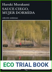 Sauce ciego, mujer dormida