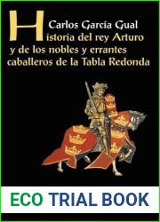 Historia del Rey Arturo y de los nobles y errantes caballeros de la Tabla Redonda